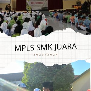 MPLS yang menyenangkan dan seru di SMK JUARA !!